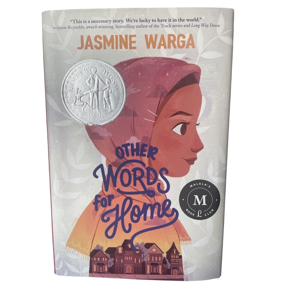 Other Words for Home : A Newbery Honor Award Winner by Jasmine Warga (2019,...